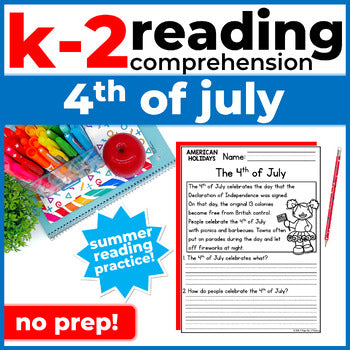 4th of July Reading Comprehension Passages + Questions