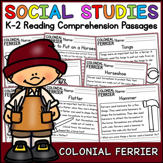 Colonial Farrier Reading Comprehension Passages + Questions