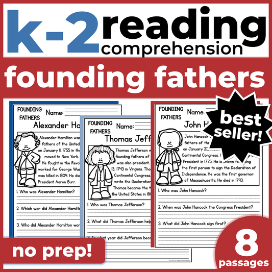 Founding Fathers Reading Comprehension Passages + Questions