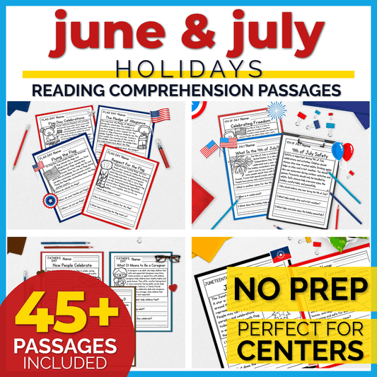 June & July Holidays Reading Comprehension Passages + Questions